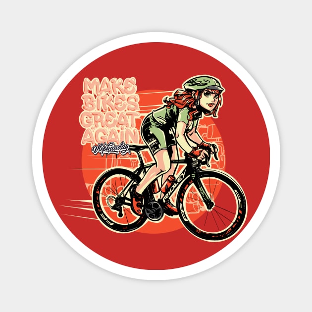 Make Bikes Great Again - Redhead Magnet by Vlepkaaday